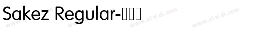 Sakez Regular字体转换 Sakez Regular字体转换